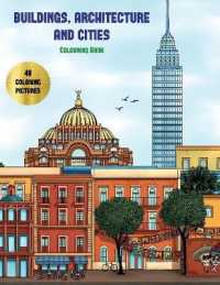 Colouring Book (Buildings, Architecture and Cities) : Advanced coloring (colouring) books for adults with 48 coloring pages: Buildings, Architecture & Cities (Adult colouring (coloring) books) (Colouring Book)
