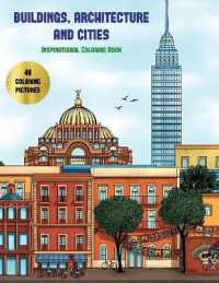 Inspirational Coloring Book (Buildings, Architecture and Cities) : Advanced coloring (colouring) books for adults with 48 coloring pages: Buildings, Architecture & Cities (Adult colouring (coloring) books) (Inspirational Coloring Book)