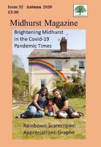 Midhurst Magazine : Issue 32, Autumn 2020