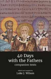 40 Days with the Fathers: Companion Texts (40 Days with the Fathers)
