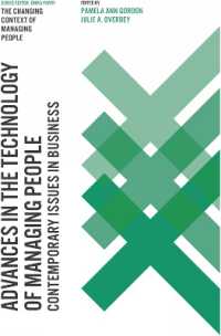 人事テクノロジーの進歩<br>Advances in the Technology of Managing People : Contemporary Issues in Business (The Changing Context of Managing People)