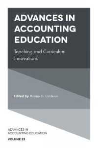 Advances in Accounting Education : Teaching and Curriculum Innovations (Advances in Accounting Education: Teaching and Curriculum Innovations)