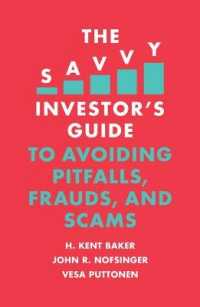 The Savvy Investor's Guide to Avoiding Pitfalls, Frauds, and Scams (The Savvy Investor's Guide)