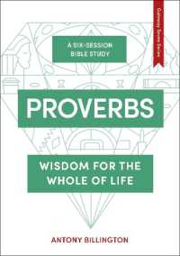 Proverbs : Wisdom for the Whole of Life (The Gateway Seven Series)