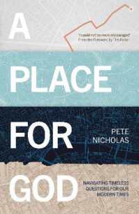 A Place for God : Navigating Timeless Questions for our Modern Times.
