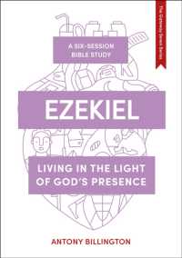 Ezekiel : Living in the Light of God's Presence (The Gateway Seven Series)