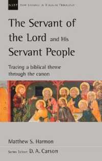 The Servant of the Lord and his Servant People: Tracing a Biblical Theme through the Canon : Tracing a Biblical Theme through the Canon (New Studies in Biblical Theology)