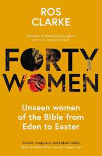 Forty Women : Unseen women of the Bible from Eden to Easter