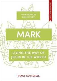 Mark : Living the Way of Jesus in the World (The Gateway Seven Series)