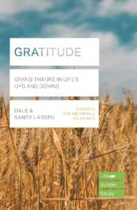 Gratitude (Lifebuilder Bible Study) : Giving Thanks in Life's Ups and Downs (Lifebuilder Bible Study Guides)