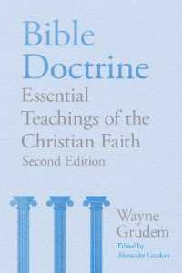 Bible Doctrine : Essential Teachings of the Christian Faith