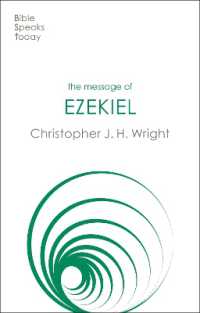 The Message of Ezekiel : A New Heart and a New Spirit (The Bible Speaks Today Old Testament)