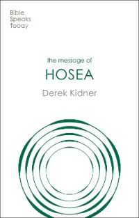 The Message of Hosea : Love to the Loveless (The Bible Speaks Today Old Testament)