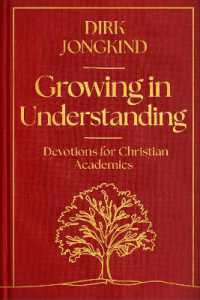 Growing in Understanding : Devotions for Christian Academics