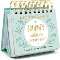 Journey with Me Every Day - 366-Day Perpetual Calendar : A Year of Inspirational Devotions （Spiral）