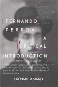 Fernando Pessoa : A Critical Introduction (The Portuguese-speaking World)