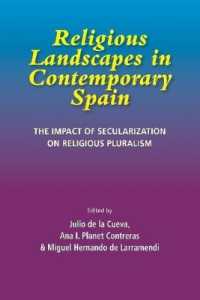Religious Landscapes in Contemporary Spain : The Impact of Secularization on Religious Pluralism (Liverpool Studies in Spanish History)