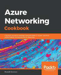 Azure Networking Cookbook : Practical recipes to manage network traffic in Azure, optimize performance, and secure Azure resources