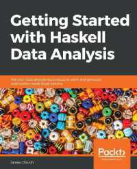 Getting Started with Haskell Data Analysis : Put your data analysis techniques to work and generate publication-ready visualizations