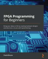 FPGA Programming for Beginners : Bring your ideas to life by creating hardware designs and electronic circuits with SystemVerilog