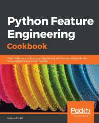 Python Feature Engineering Cookbook : Over 70 recipes for creating, engineering, and transforming features to build machine learning models