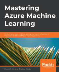 Mastering Azure Machine Learning : Perform large-scale end-to-end advanced machine learning in the cloud with Microsoft Azure Machine Learning