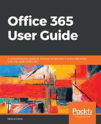 Office 365 User Guide : A comprehensive guide to increase collaboration and productivity with Microsoft Office 365