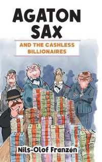 Agaton Sax and the Cashless Billionaires (Agaton Sax) （Full Colour Hardback）