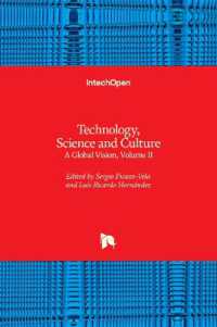 Technology, Science and Culture : A Global Vision, Volume II