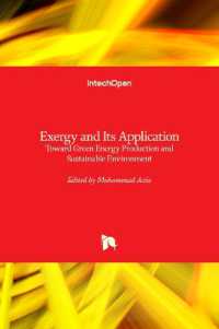 Exergy and Its Application : Toward Green Energy Production and Sustainable Environment