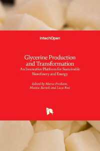 Glycerine Production and Transformation : An Innovative Platform for Sustainable Biorefinery and Energy