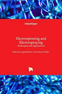 Electrospinning and Electrospraying : Techniques and Applications