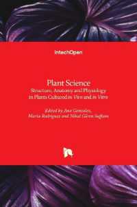 Plant Science : Structure, Anatomy and Physiology in Plants Cultured in Vivo and in Vitro