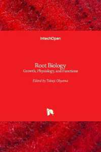 Root Biology : Growth, Physiology, and Functions