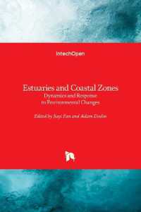 Estuaries and Coastal Zones : Dynamics and Response to Environmental Changes