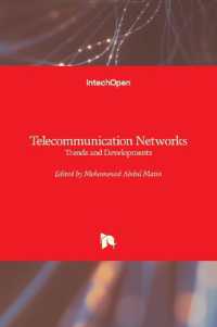 Telecommunication Networks : Trends and Developments