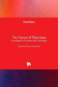 The Future of Television : Convergence of Content and Technology