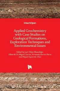Applied Geochemistry with Case Studies on Geological Formations, Exploration Techniques and Environmental Issues