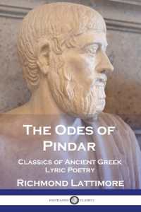 The Odes of Pindar : Classics of Ancient Greek Lyric Poetry