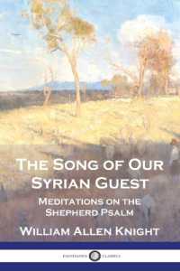 The Song of Our Syrian Guest : Meditations on the Shepherd Psalm