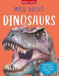 Wild about Dinosaurs (Wild about)