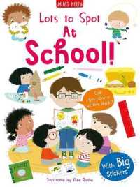 Lots to Spot Sticker Book: at School! (Lots to Spot)