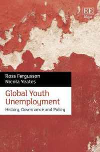 グローバルに見た若年失業：歴史、ガバナンスと政策<br>Global Youth Unemployment : History, Governance and Policy
