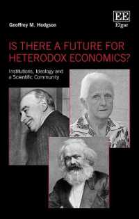 異端派経済学に未来はあるか？<br>Is There a Future for Heterodox Economics? : Institutions, Ideology and a Scientific Community