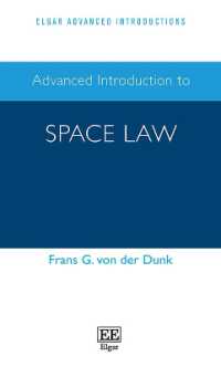 宇宙法：上級入門<br>Advanced Introduction to Space Law (Elgar Advanced Introductions series)