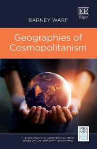 コスモポリタニズムの地理学<br>Geographies of Cosmopolitanism (The International Geographical Union Series on Contemporary Geographies)
