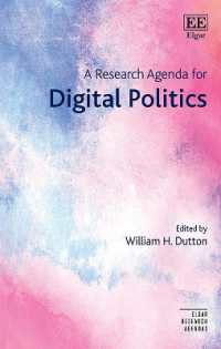 デジタル政治の研究課題<br>A Research Agenda for Digital Politics (Elgar Research Agendas)