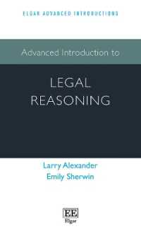 法的推論：上級入門<br>Advanced Introduction to Legal Reasoning (Elgar Advanced Introductions series)