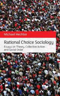 合理的選択の社会学：理論、集合行為と社会秩序<br>Rational Choice Sociology : Essays on Theory, Collective Action and Social Order