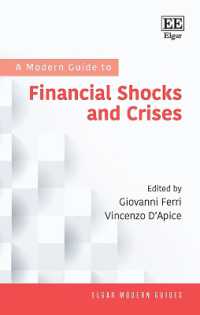 金融危機：現代ガイド<br>A Modern Guide to Financial Shocks and Crises (Elgar Modern Guides)